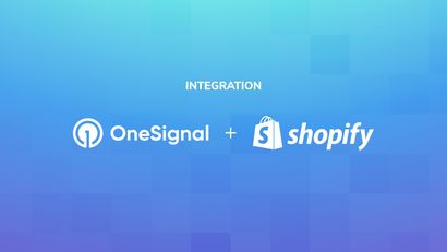OneSignal + Shopify: Connect Your Store to Cross-Channel Messaging in Minutes